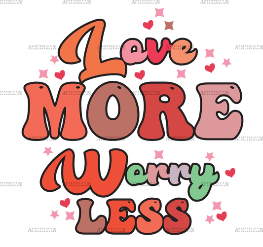 Love_More_Worry_Less.png