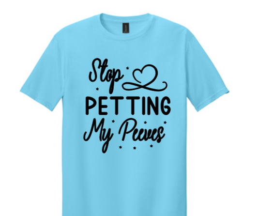 Stop Petting My Peeves (T-shirt & Sweatshirt) image 0