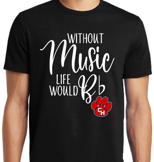 CHHS Band T-Shirt Life would be image 0