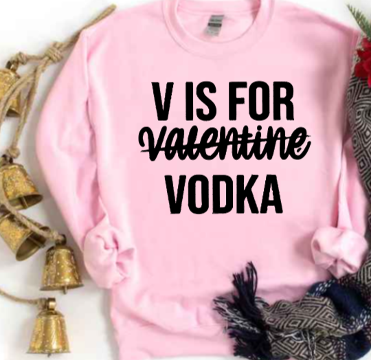 V is For Vodka Sweatshirt image 2