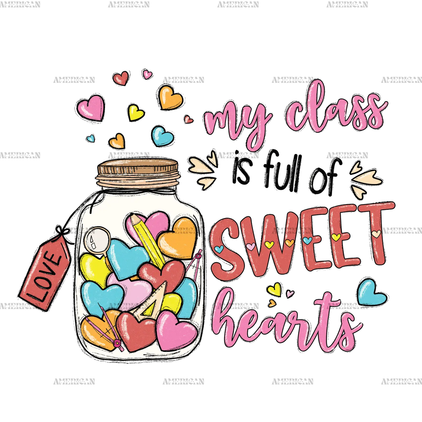 My_Class_Is_Full_Of_Sweet_Hearts_Candies.png