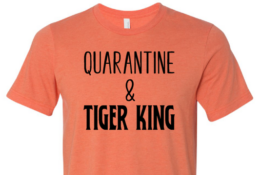 QUARANTINE & TIGER KING image 0