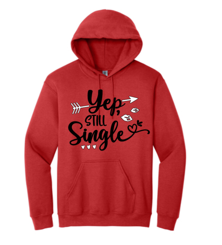 Still Single Design- Sweatshirt, Hoodie, T-shirt image 9