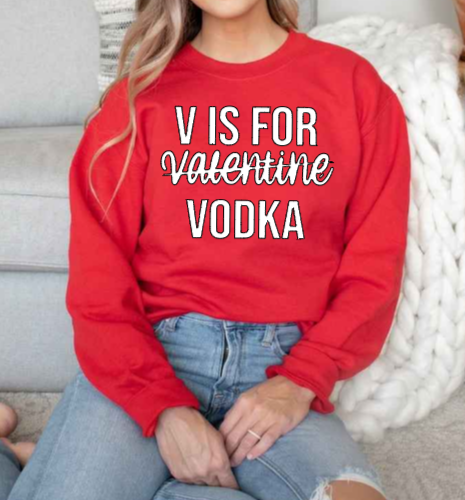 V is For Vodka Sweatshirt image 4